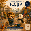 🧸 Ezra and the Little Jealous Feeling